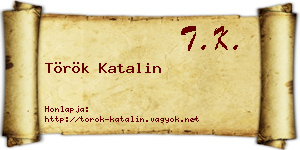 Török Katalin névjegykártya